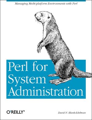 Buchcover Perl for System Administration | David N Blank-Edelman | EAN 9781565926097 | ISBN 1-56592-609-9 | ISBN 978-1-56592-609-7