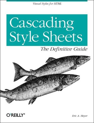 Buchcover Cascading Style Sheets: The Definitive Guide | Eric A Meyer | EAN 9781565926226 | ISBN 1-56592-622-6 | ISBN 978-1-56592-622-6