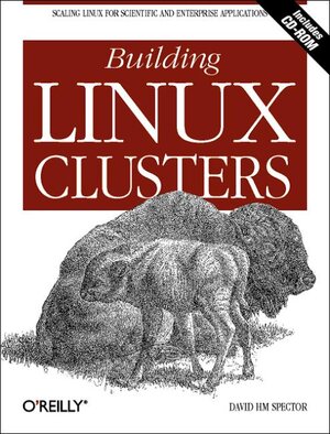 Buchcover Building Linux Clusters | David H Spector | EAN 9781565926257 | ISBN 1-56592-625-0 | ISBN 978-1-56592-625-7