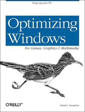 Buchcover Optimizing Windows for Games, Graphics and Multimedia | David L Farquhar | EAN 9781565926776 | ISBN 1-56592-677-3 | ISBN 978-1-56592-677-6