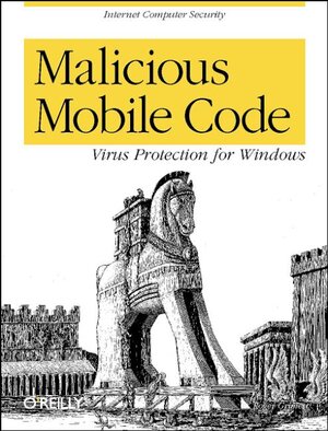 Buchcover Malicious Mobile Code | Roger Grimes | EAN 9781565926820 | ISBN 1-56592-682-X | ISBN 978-1-56592-682-0