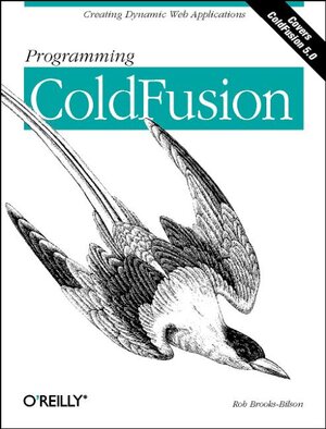 Buchcover Programming Cold Fusion | Rob Brooks-Bilson | EAN 9781565926981 | ISBN 1-56592-698-6 | ISBN 978-1-56592-698-1