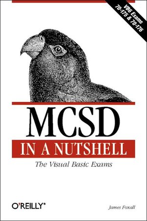 Buchcover MCSD in a Nutshell: The Visual Basic Exams | James M Foxall | EAN 9781565927520 | ISBN 1-56592-752-4 | ISBN 978-1-56592-752-0
