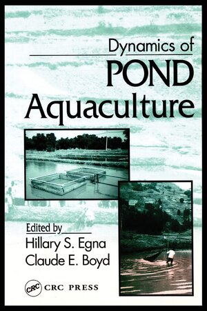 Buchcover Dynamics of Pond Aquaculture | Claude E. Boyd | EAN 9781566702744 | ISBN 1-56670-274-7 | ISBN 978-1-56670-274-4