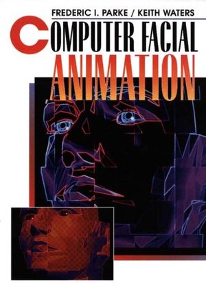 Buchcover Computer Facial Animation | Frederick I Parke | EAN 9781568810140 | ISBN 1-56881-014-8 | ISBN 978-1-56881-014-0