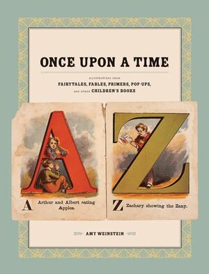 Buchcover Once Upon a Time | Amy Weinstein | EAN 9781568985640 | ISBN 1-56898-564-9 | ISBN 978-1-56898-564-0