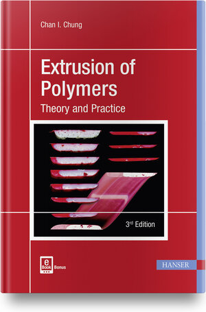 Buchcover Extrusion of Polymers | Chan I. Chung | EAN 9781569906095 | ISBN 1-56990-609-2 | ISBN 978-1-56990-609-5