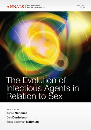 Buchcover The Evolution of Infectious Agents in Relation to Sex | André Nahmias | EAN 9781573318198 | ISBN 1-57331-819-1 | ISBN 978-1-57331-819-8