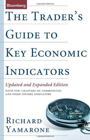 Buchcover Trader's Guide to Key Economic Indicators | Yamarone, Richard | EAN 9781576603017 | ISBN 1-57660-301-6 | ISBN 978-1-57660-301-7