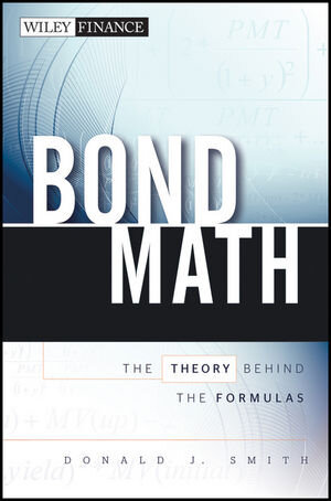 Buchcover Bond Math | Donald M. Smith | EAN 9781576603062 | ISBN 1-57660-306-7 | ISBN 978-1-57660-306-2