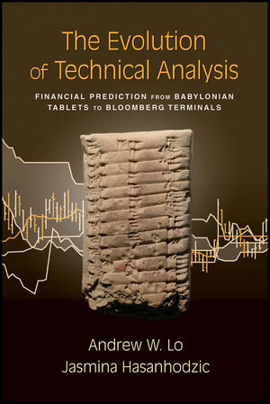 Buchcover The Evolution of Technical Analysis | Andrew W. Lo | EAN 9781576603499 | ISBN 1-57660-349-0 | ISBN 978-1-57660-349-9