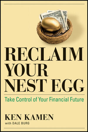 Buchcover Reclaim Your Nest Egg | Ken Kamen | EAN 9781576603703 | ISBN 1-57660-370-9 | ISBN 978-1-57660-370-3