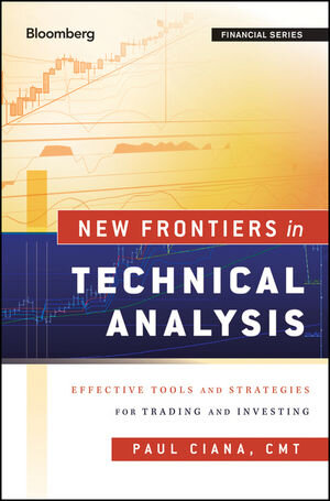 Buchcover New Frontiers in Technical Analysis | Paul Ciana | EAN 9781576603765 | ISBN 1-57660-376-8 | ISBN 978-1-57660-376-5