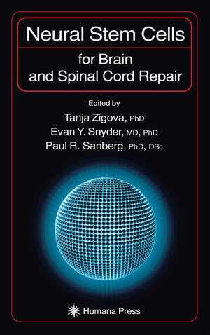 Buchcover Neural Stem Cells for Brain and Spinal Cord Repair | EAN 9781588290038 | ISBN 1-58829-003-4 | ISBN 978-1-58829-003-8