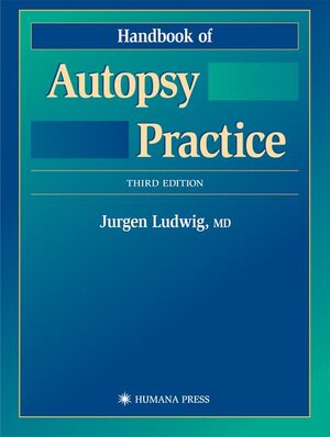 Buchcover Handbook of Autopsy Practice | EAN 9781588291691 | ISBN 1-58829-169-3 | ISBN 978-1-58829-169-1
