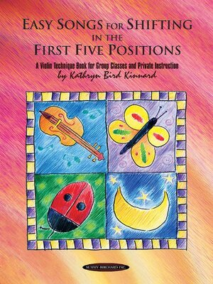 Buchcover Easy Songs for Shifting in the First Five Positions | Kathryn Bird Kinnard | EAN 9781589512047 | ISBN 1-58951-204-9 | ISBN 978-1-58951-204-7