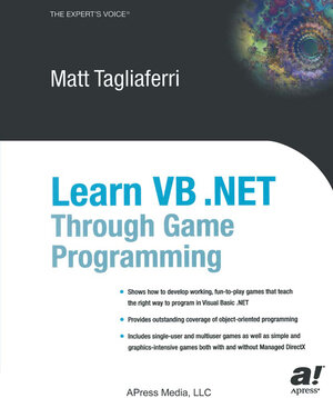 Buchcover Learn VB .NET Through Game Programming | Matthew Tagliaferri | EAN 9781590591147 | ISBN 1-59059-114-3 | ISBN 978-1-59059-114-7