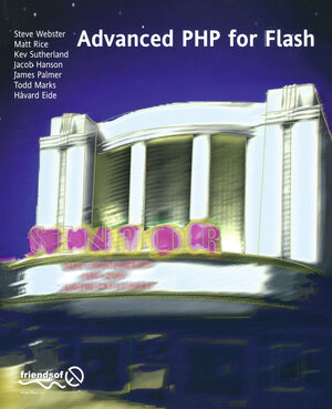 Buchcover Advanced PHP for Flash | Steve Webster | EAN 9781590591871 | ISBN 1-59059-187-9 | ISBN 978-1-59059-187-1