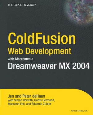 Buchcover ColdFusion Web Development with Macromedia Dreamweaver MX 2004 | Peter de Haan | EAN 9781590592373 | ISBN 1-59059-237-9 | ISBN 978-1-59059-237-3