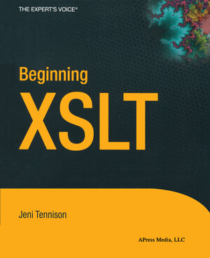 Buchcover Beginning XSLT | Jeni Tennison | EAN 9781590592601 | ISBN 1-59059-260-3 | ISBN 978-1-59059-260-1