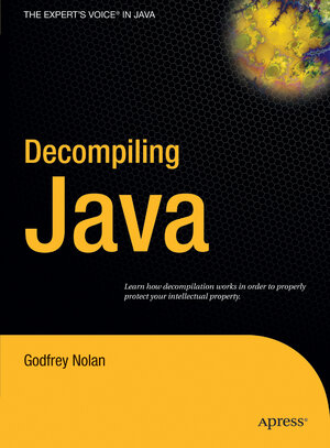 Buchcover Decompiling Java | Godfrey Nolan | EAN 9781590592656 | ISBN 1-59059-265-4 | ISBN 978-1-59059-265-6