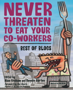 Buchcover Never Threaten to Eat Your Co-Workers | Bonnie Burton | EAN 9781590593219 | ISBN 1-59059-321-9 | ISBN 978-1-59059-321-9