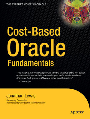 Buchcover Cost-Based Oracle Fundamentals | Jonathan Lewis | EAN 9781590596364 | ISBN 1-59059-636-6 | ISBN 978-1-59059-636-4