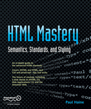 Buchcover HTML Mastery | Paul Haine | EAN 9781590597651 | ISBN 1-59059-765-6 | ISBN 978-1-59059-765-1