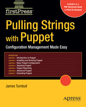 Buchcover Pulling Strings with Puppet | James Turnbull | EAN 9781590599785 | ISBN 1-59059-978-0 | ISBN 978-1-59059-978-5