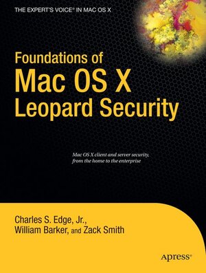 Buchcover Foundations of Mac OS X Leopard Security | Roderick Smith | EAN 9781590599891 | ISBN 1-59059-989-6 | ISBN 978-1-59059-989-1