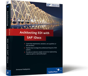 Buchcover Architecting EDI with SAP IDocs | Emmanuel Hadzipetros | EAN 9781592292271 | ISBN 1-59229-227-5 | ISBN 978-1-59229-227-1