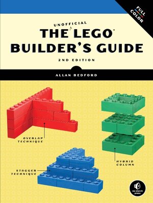 Buchcover The Unofficial LEGO® Builder's Guide | Allan Bedford | EAN 9781593274412 | ISBN 1-59327-441-6 | ISBN 978-1-59327-441-2