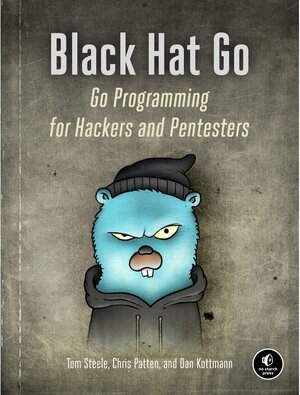 Buchcover Black Hat Go. Chris Patten, Dan Kottmann, Tom Steele | Chris Patten, Dan Kottmann, Tom Steele | EAN 9781593278656 | ISBN 1-59327-865-9 | ISBN 978-1-59327-865-6