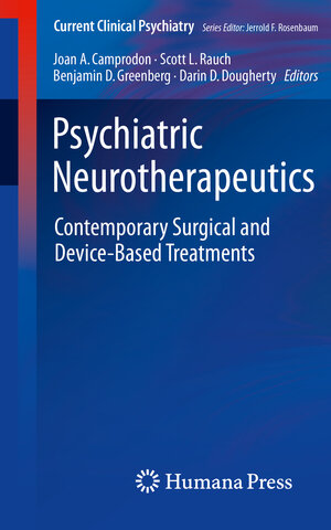 Buchcover Psychiatric Neurotherapeutics | EAN 9781597454957 | ISBN 1-59745-495-8 | ISBN 978-1-59745-495-7