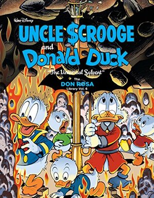 Buchcover Walt Disney Uncle Scrooge and Donald Duck the Don Rosa Library Vol. 6: The Universal Solvent | Don Rosa | EAN 9781606999615 | ISBN 1-60699-961-3 | ISBN 978-1-60699-961-5