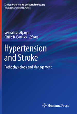 Buchcover Hypertension and Stroke | EAN 9781607610106 | ISBN 1-60761-010-8 | ISBN 978-1-60761-010-6