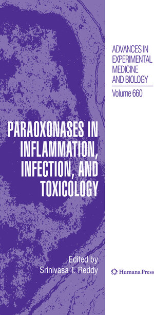 Buchcover Paraoxonases in Inflammation, Infection, and Toxicology  | EAN 9781607613503 | ISBN 1-60761-350-6 | ISBN 978-1-60761-350-3