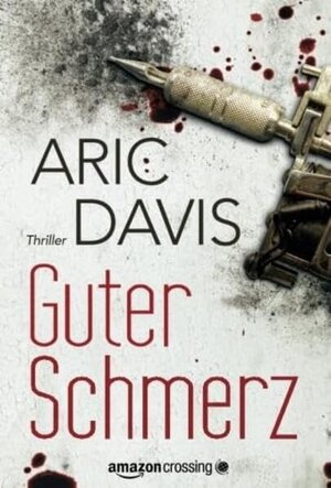 Buchcover Guter Schmerz | Aric Davis | EAN 9781611098259 | ISBN 1-61109-825-4 | ISBN 978-1-61109-825-9