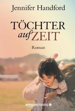 Buchcover Töchter auf Zeit | Jennifer Handford | EAN 9781611098266 | ISBN 1-61109-826-2 | ISBN 978-1-61109-826-6