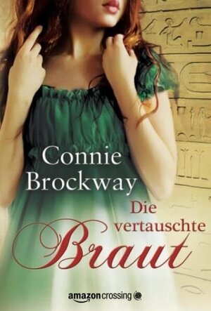 Buchcover Die vertauschte Braut: Historischer Liebesroman | Connie Brockway | EAN 9781611098365 | ISBN 1-61109-836-X | ISBN 978-1-61109-836-5