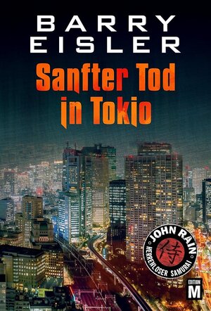 Buchcover Sanfter Tod in Tokio | Barry Eisler | EAN 9781612184814 | ISBN 1-61218-481-2 | ISBN 978-1-61218-481-4