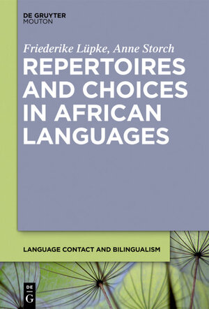 Buchcover Repertoires and Choices in African Languages | Friederike Lüpke | EAN 9781614511946 | ISBN 1-61451-194-2 | ISBN 978-1-61451-194-6