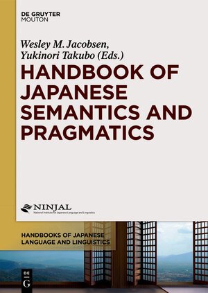 Buchcover Handbook of Japanese Semantics and Pragmatics  | EAN 9781614512080 | ISBN 1-61451-208-6 | ISBN 978-1-61451-208-0
