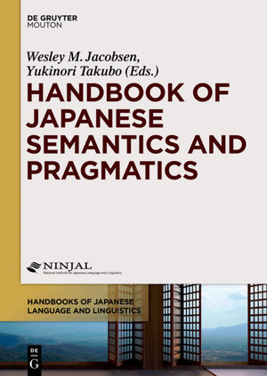 Buchcover Handbook of Japanese Semantics and Pragmatics | EAN 9781614512882 | ISBN 1-61451-288-4 | ISBN 978-1-61451-288-2