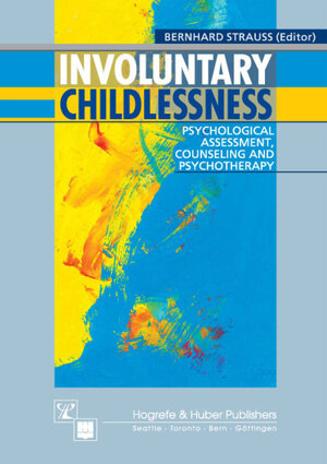 Buchcover Involuntary Childlessness  | EAN 9781616761981 | ISBN 1-61676-198-9 | ISBN 978-1-61676-198-1