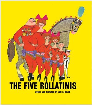 Buchcover The Five Rollatinis | Jan B. Balet | EAN 9781623260538 | ISBN 1-62326-053-1 | ISBN 978-1-62326-053-8