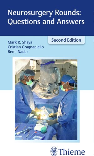 Buchcover Neurosurgery Rounds: Questions and Answers | Mark R. Shaya | EAN 9781626233461 | ISBN 1-62623-346-2 | ISBN 978-1-62623-346-1