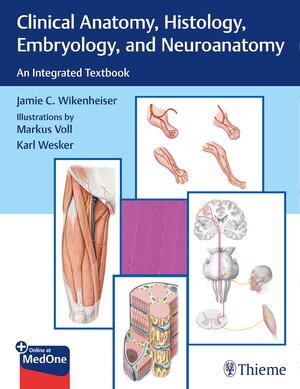 Buchcover Clinical Anatomy, Histology, Embryology, and Neuroanatomy | Jamie Wikenheiser | EAN 9781626234116 | ISBN 1-62623-411-6 | ISBN 978-1-62623-411-6