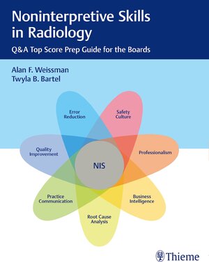 Buchcover Noninterpretive Skills in Radiology | Alan Weissman | EAN 9781626234598 | ISBN 1-62623-459-0 | ISBN 978-1-62623-459-8
