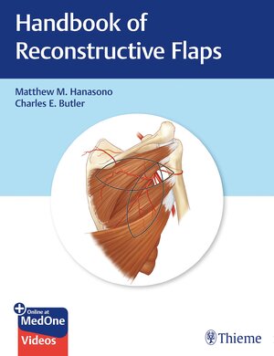 Buchcover Handbook of Reconstructive Flaps | Matthew M. Hanasono | EAN 9781626235953 | ISBN 1-62623-595-3 | ISBN 978-1-62623-595-3